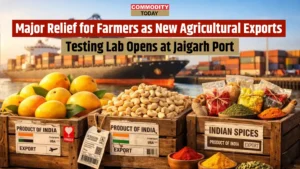 Major Relief for Farmers as New Agricultural Exports Testing Lab Opens at Jaigarh Port